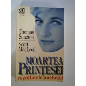 MOARTEA  PRINTESEI rezultatele  anchetei  -  Thomas Sancton * Scott  MacLeod 